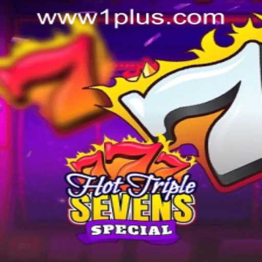 HotTripleSevensSpecial: The Incorporation of Tradition and Chance in 1plus Game Casino